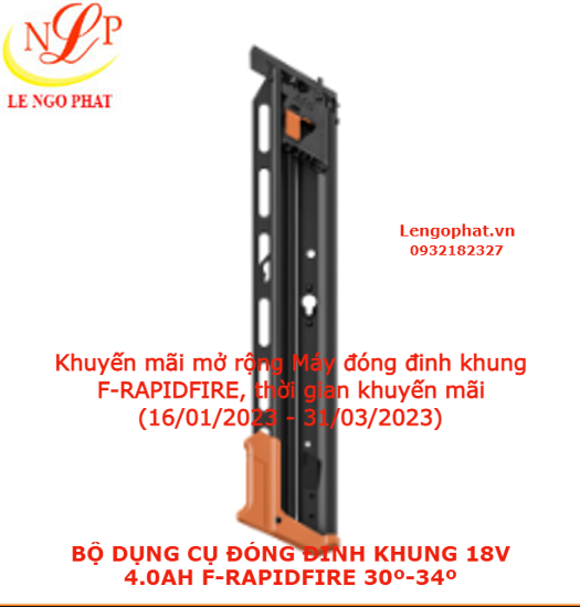 BỘ DỤNG CỤ ĐÓNG ĐINH KHUNG 18V 4.0AH F-RAPIDFIRE 30º-34º