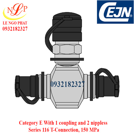Category E With 1 coupling and 2 nippless Series 116 T-Connection, 150 MPa