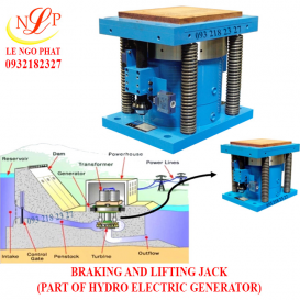 KÍCH THỦY LỰC PHANH HÃM VÀ NÂNG ROTO (BRAKING AND LIFTING JACK FOR HYDRO ELECTRIC GENERATOR)