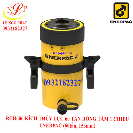 RCH606 KÍCH THỦY LỰC 60 TẤN RỖNG TÂM 1 CHIỀU ENERPAC (60tấn, 153mm)